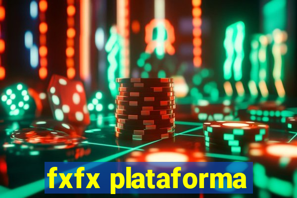 fxfx plataforma